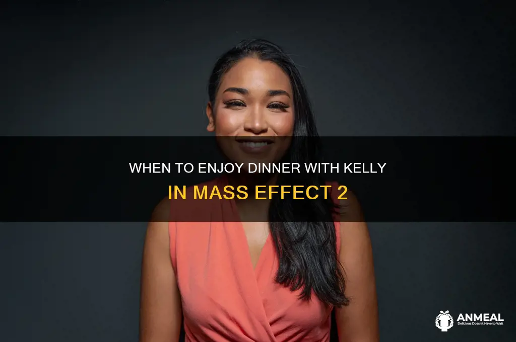 when is dinner with kelly mass effect 2