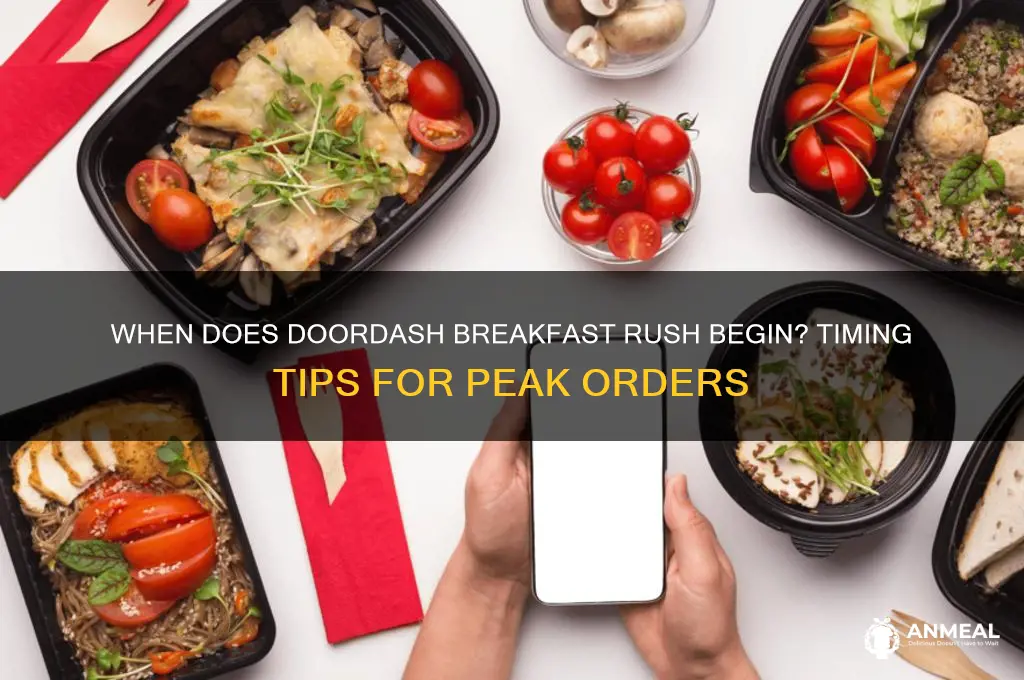 when is doordash breakfast rush