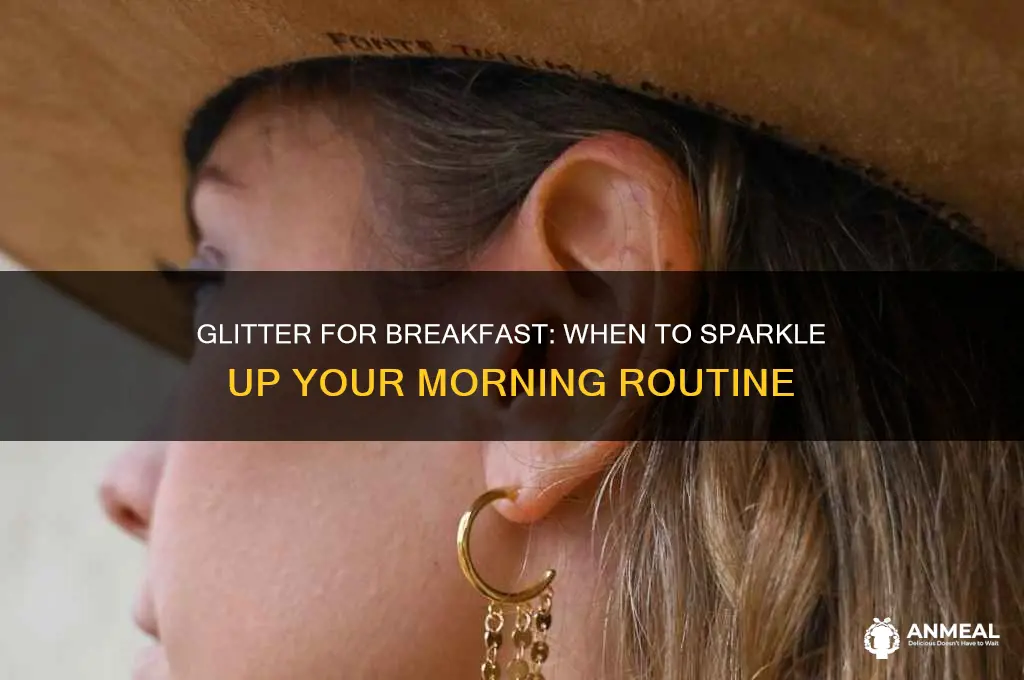 when is glitter for breakfast
