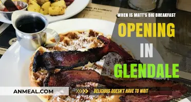 Matt's Big Breakfast Glendale Opening: Date and Details Revealed
