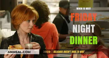 Mark Your Calendar: When Is the Next Friday Night Dinner?