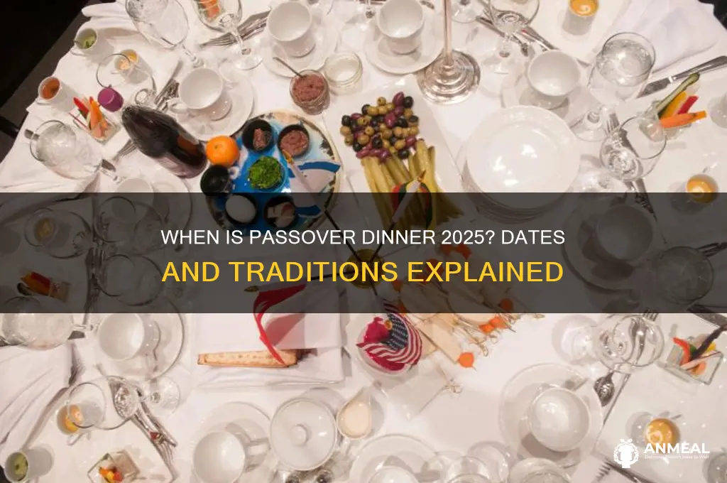 when is passover dinner 2025