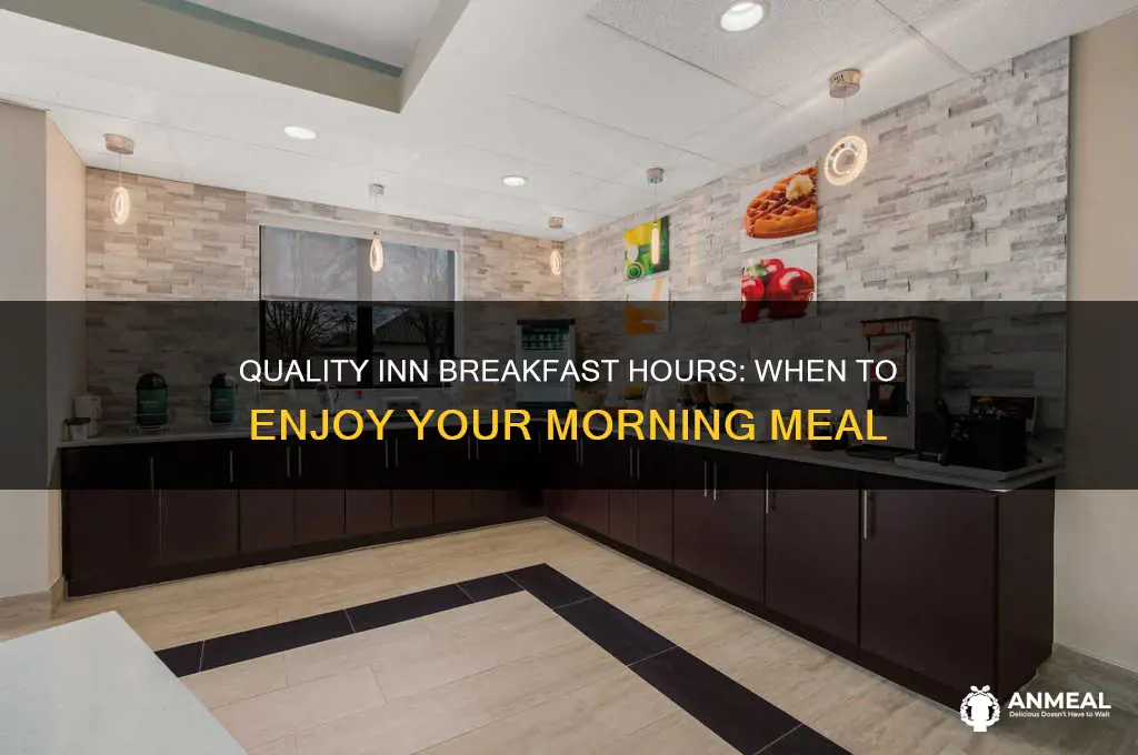when is quality inn breakfast
