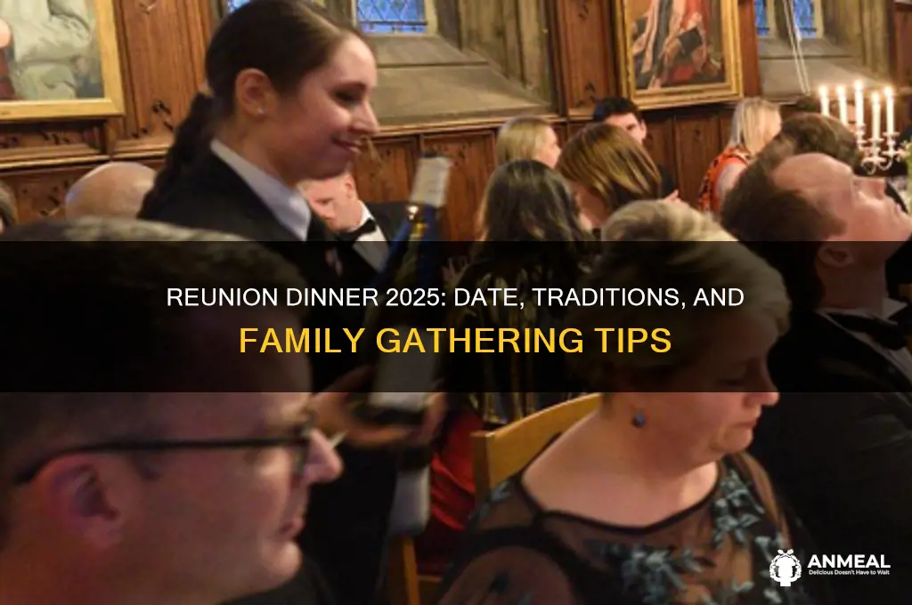 when is reunion dinner 2025
