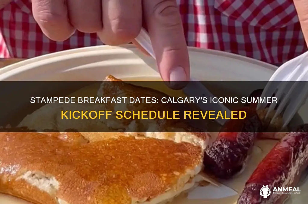 when is stampede breakfast