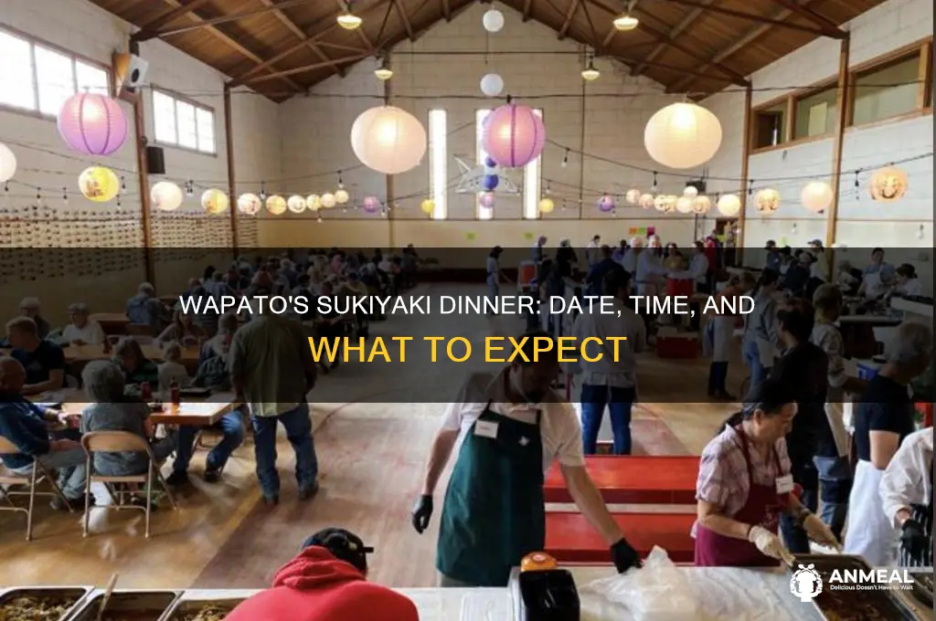when is sukiyaki dinner in wapato