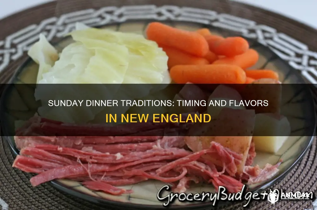 when is sunday dinner in new england