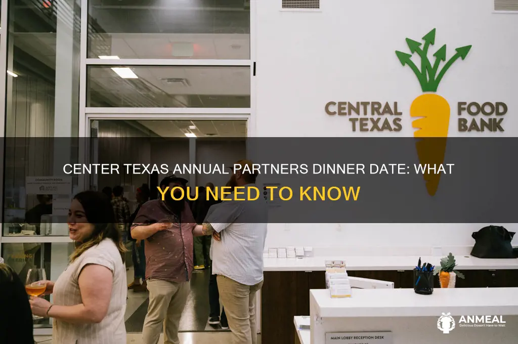 when is the annual partners dinner in center texas