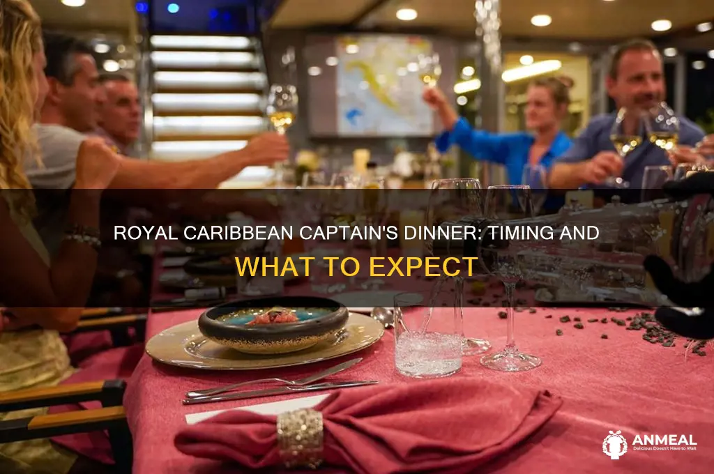 when is the captain dinner on royal caribbean