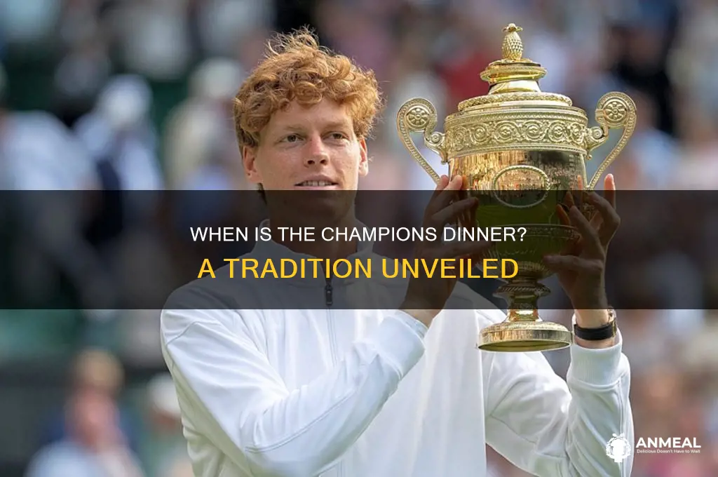 when is the champions dinner