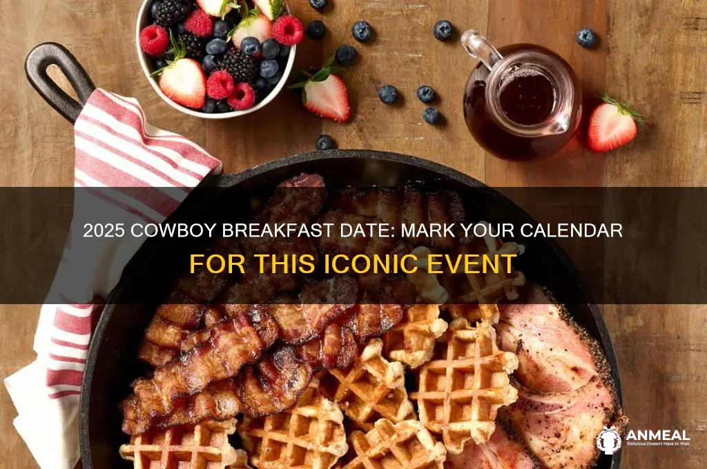 when is the cowboy breakfast 2025