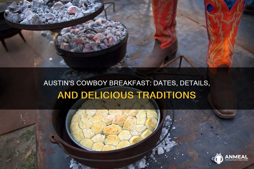 when is the cowboy breakfast in austin texas