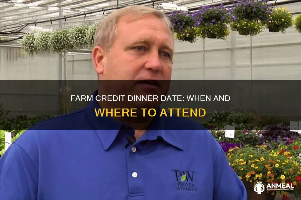 when is the farm credit dinner