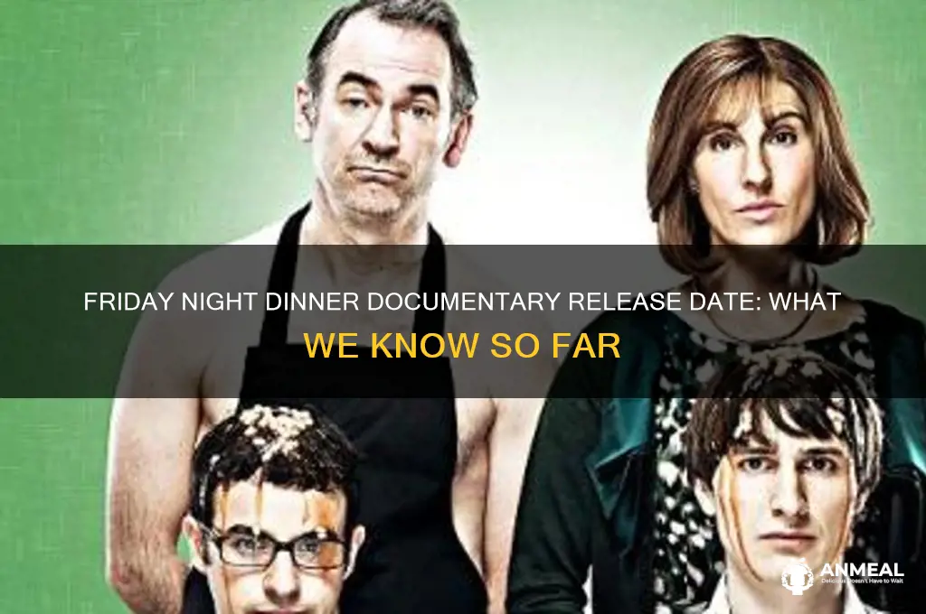 when is the friday night dinner documentary