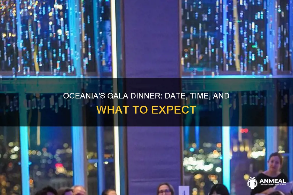 when is the gala dinner on oceania