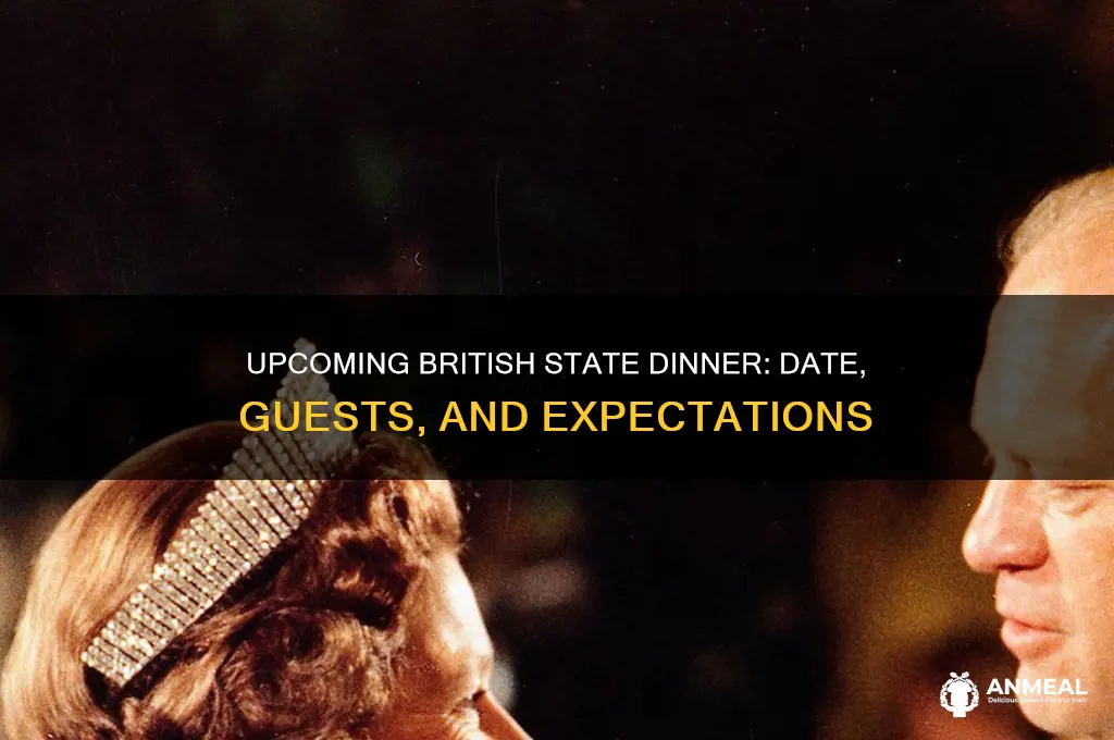 when is the next british state dinner