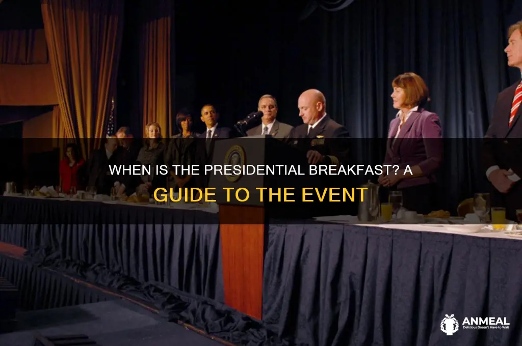 when is the presidential breakfast