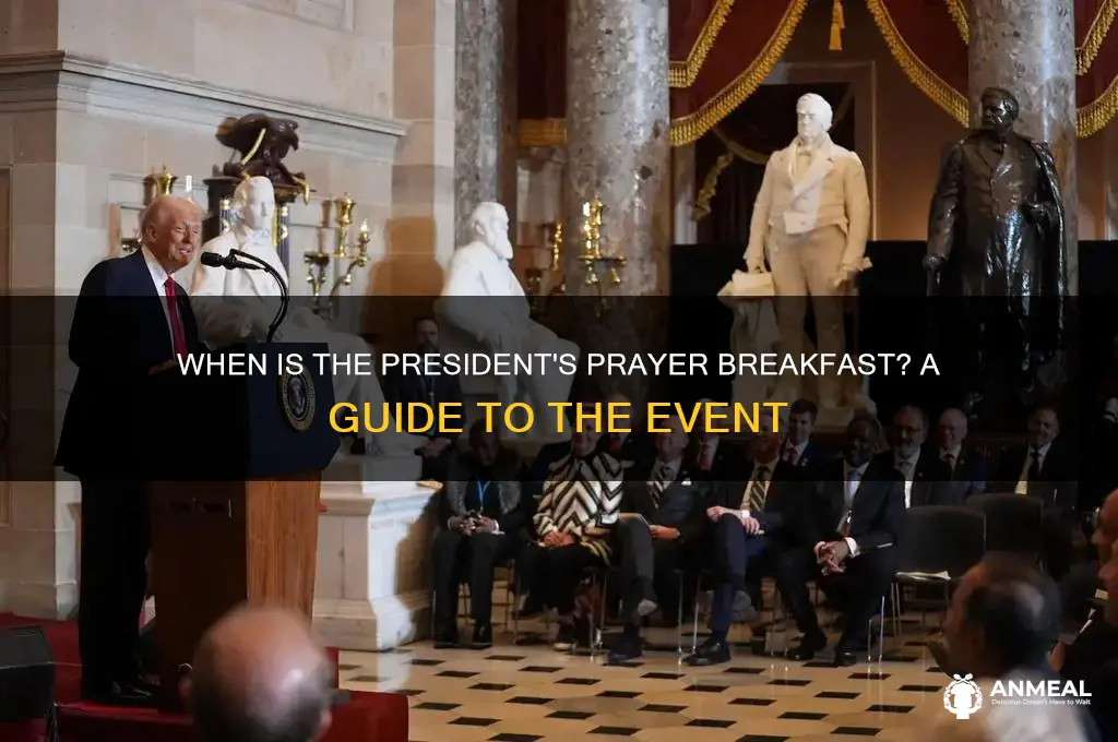 when is the presidents prayer breakfast