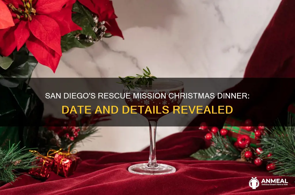 when is the rescue missiin san diego christmass dinner