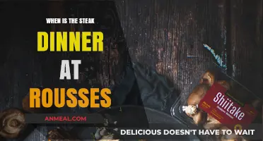 Rousses Steak Dinner: Date, Time, and What to Expect