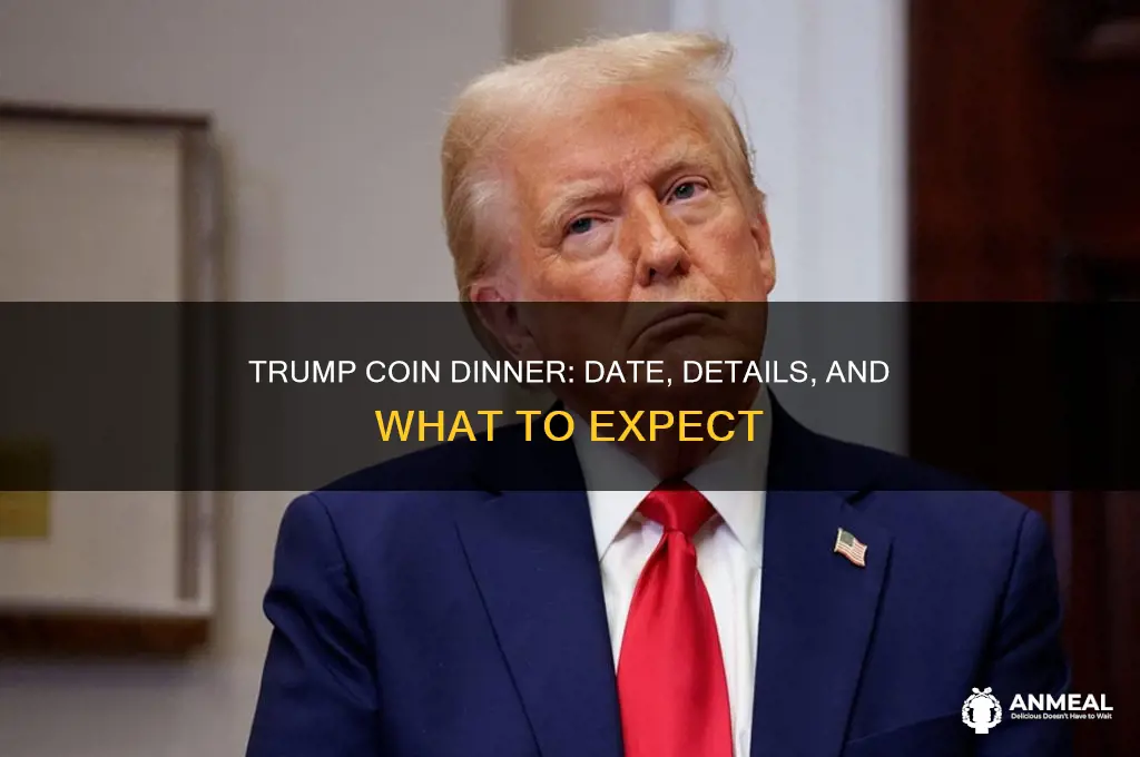 when is the trump coin dinner