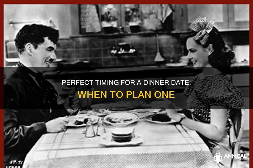 when might you need a dinner date