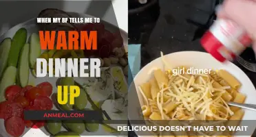 Why I Cringe When My BF Tells Me to Warm Up Dinner