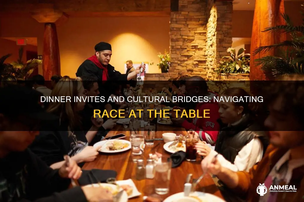 when my white friends invite me to dinner