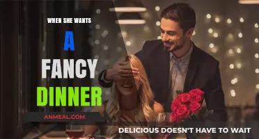 Elegant Evening Plans: When She Craves a Fancy Dinner Experience