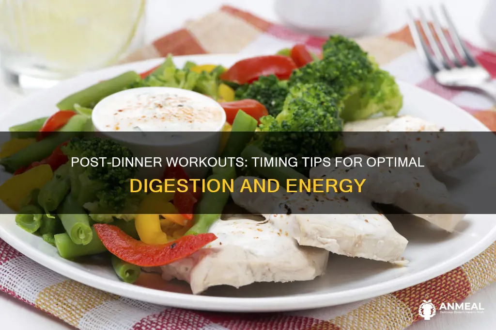 when should i do exercise after dinner