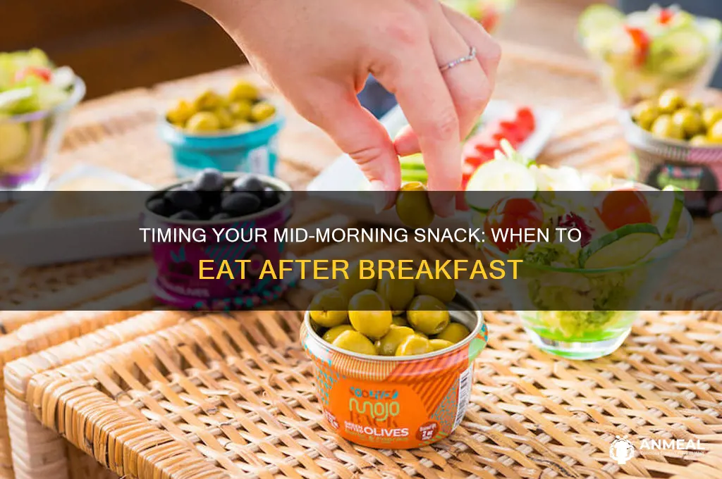 when should you have a snack after breakfast