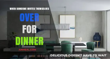 Uninvited Guests: Handling When Someone Invites Themselves to Dinner