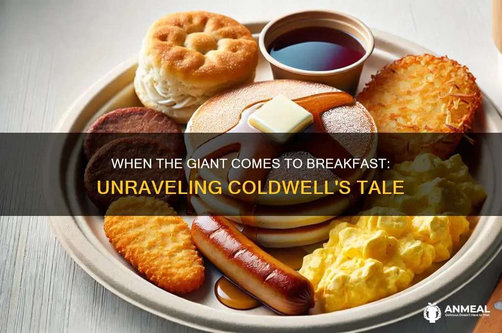 when the giant comes to breakfast coldwell