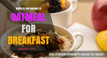 Perfect Timing: Adding Raisins to Oatmeal for a Sweet Breakfast Boost