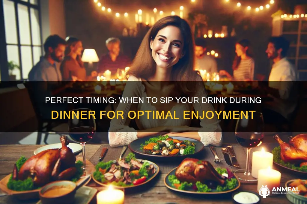 when to drink during dinner