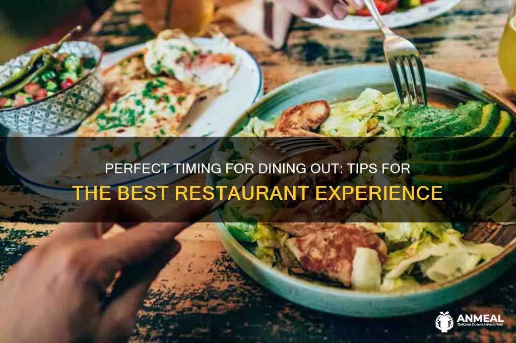 when to go out to dinner