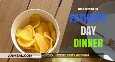 Perfect Timing: Planning the Ultimate Father's Day Dinner Celebration