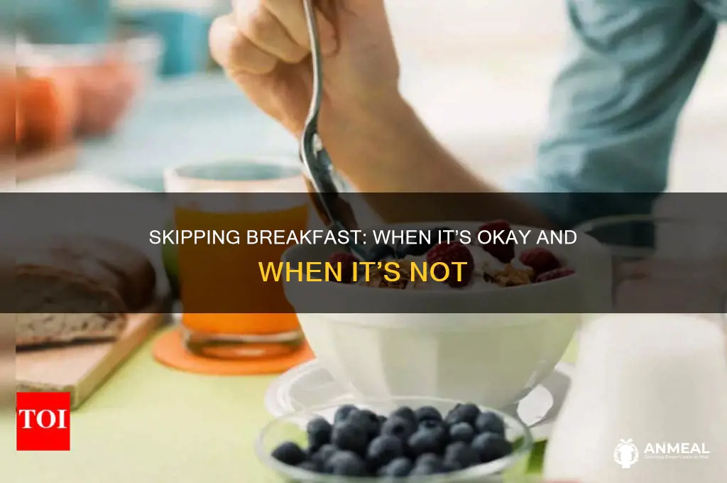 when to skop breakfast