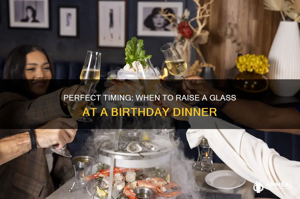 when to toast at a birthday dinner