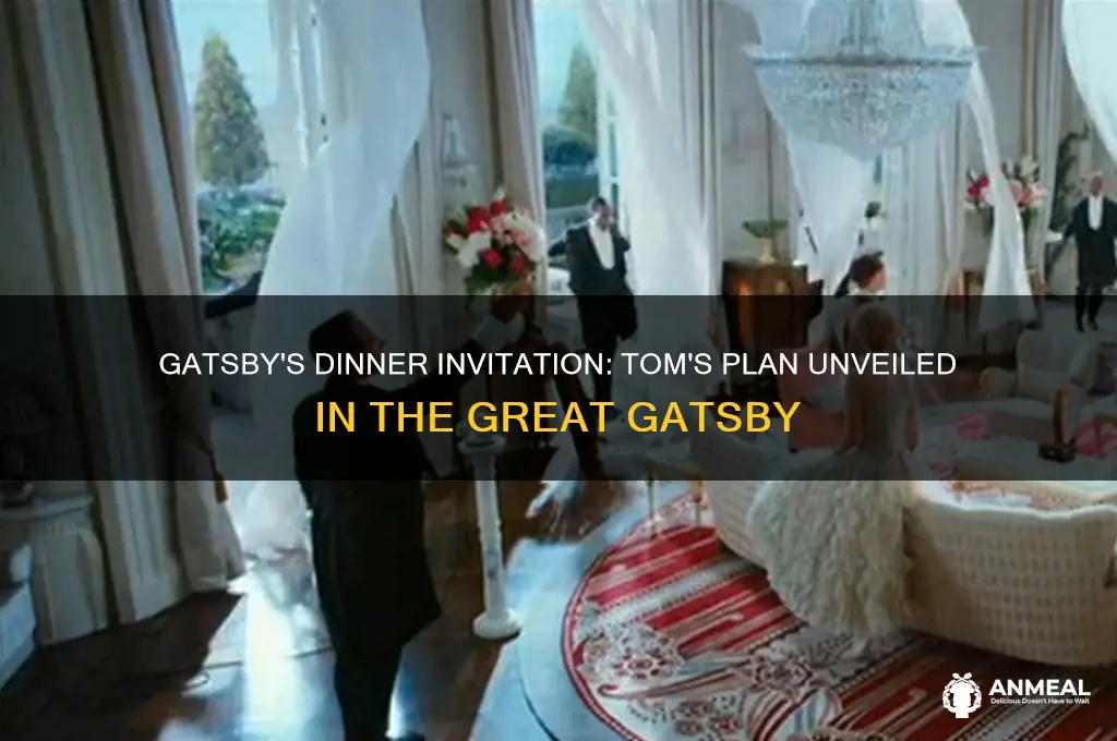 when tom invites gatsby to dinner