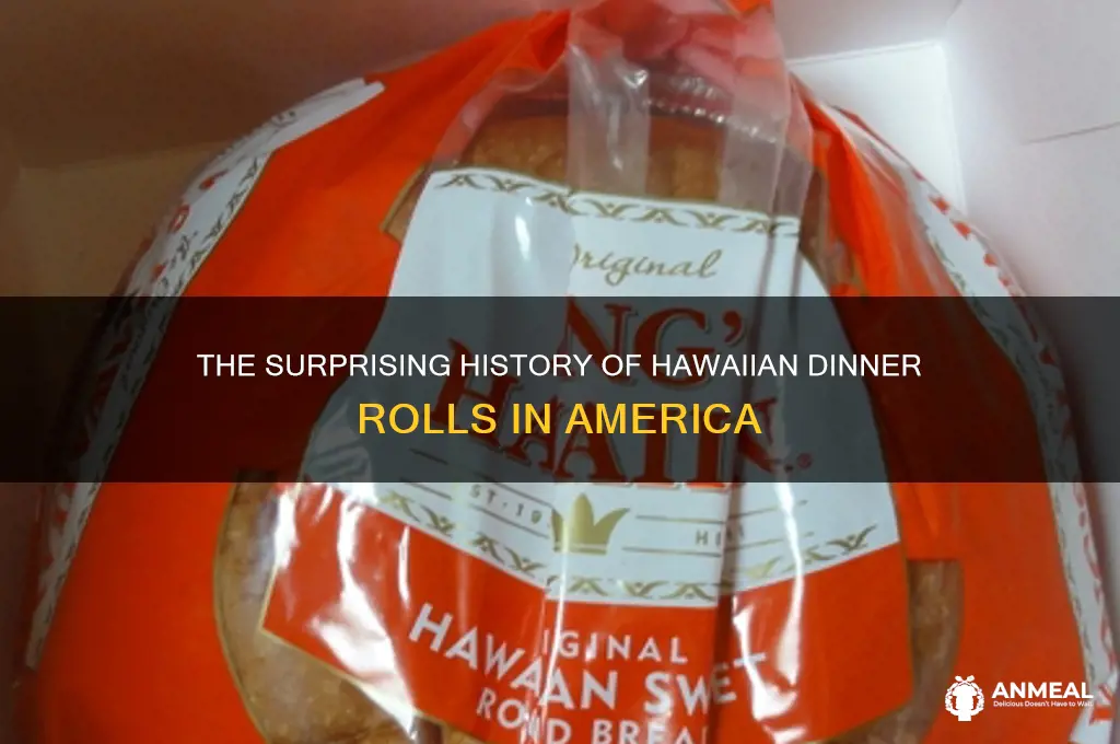 when was hawaiian dinner rolls introduced to the united states