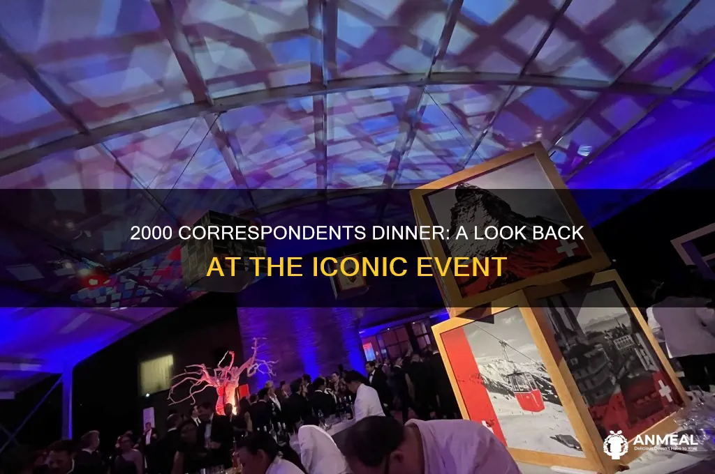when was the 2000 correspondents dinner