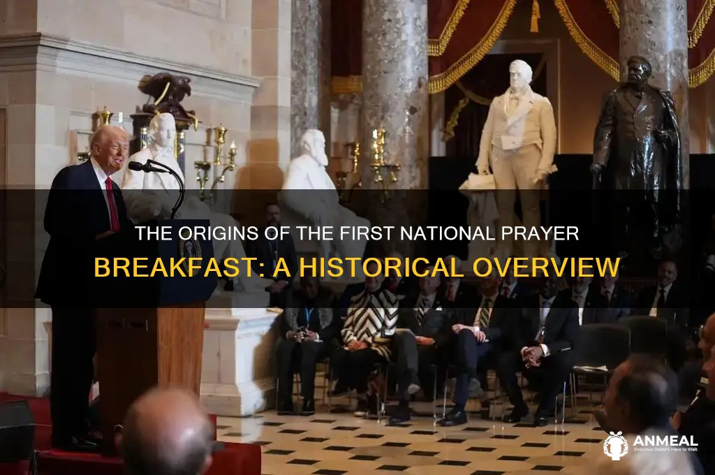 when was the first national prayer breakfast