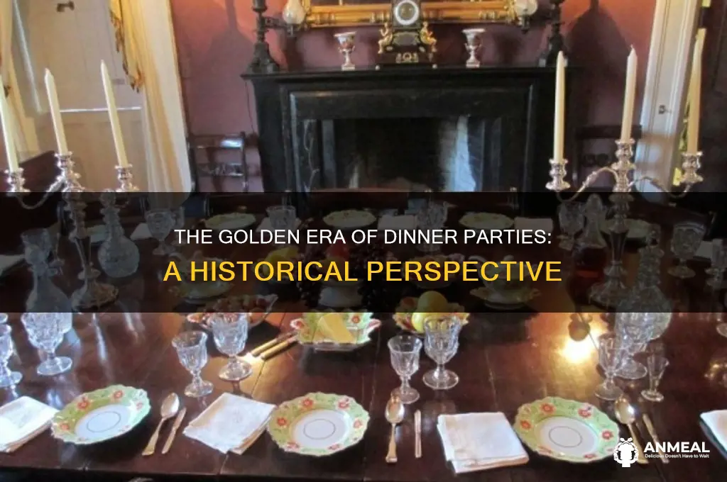 when were dinner parties popular
