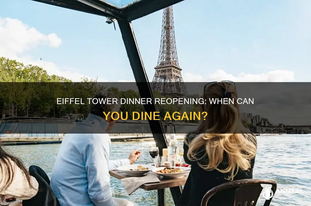 when will paris eiffel tower open for dinner