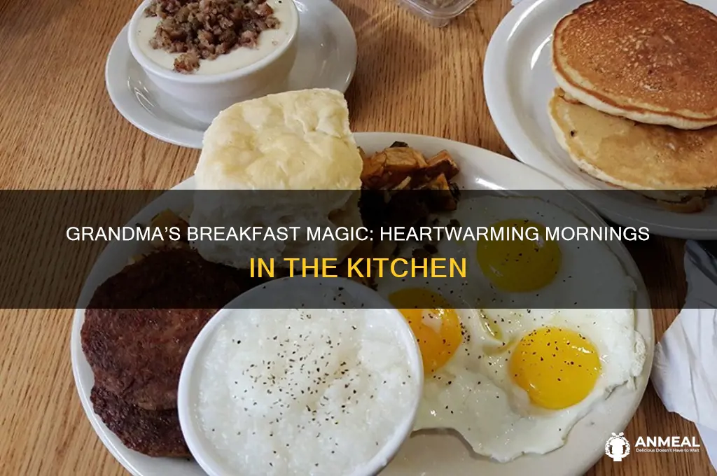 when you ask grandma to fix breakfast