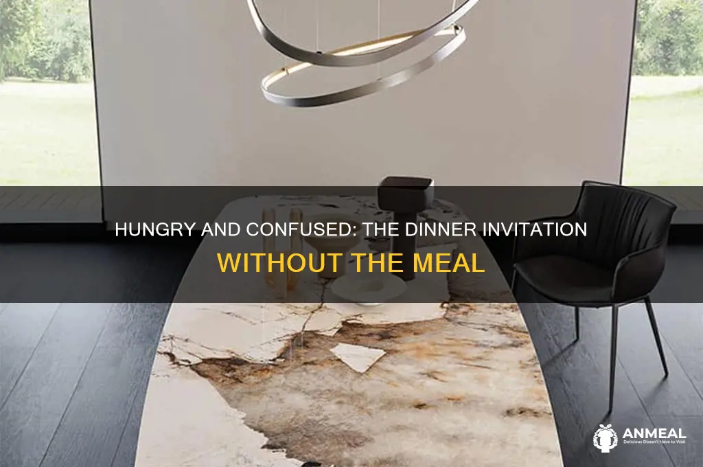 when you get invited to dinner but don