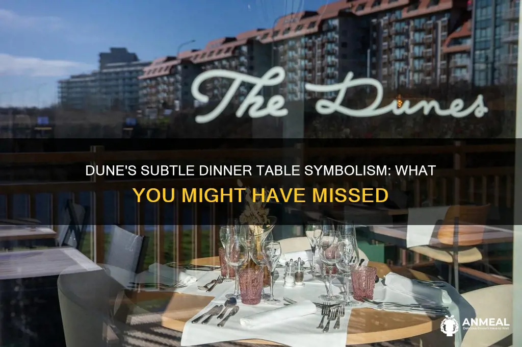 when you see it at the dinner table dune