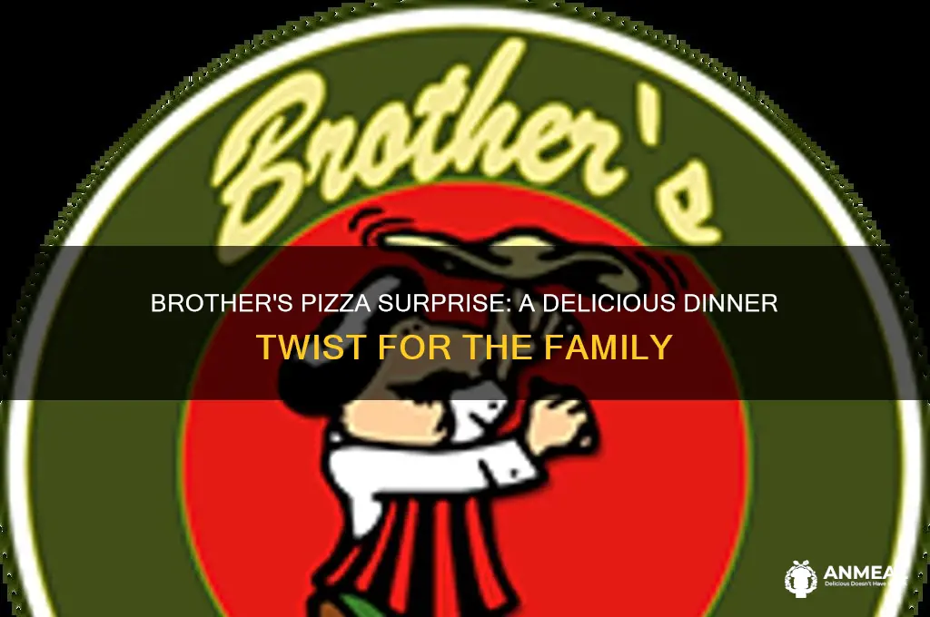 when your brother orders pizza for dinner