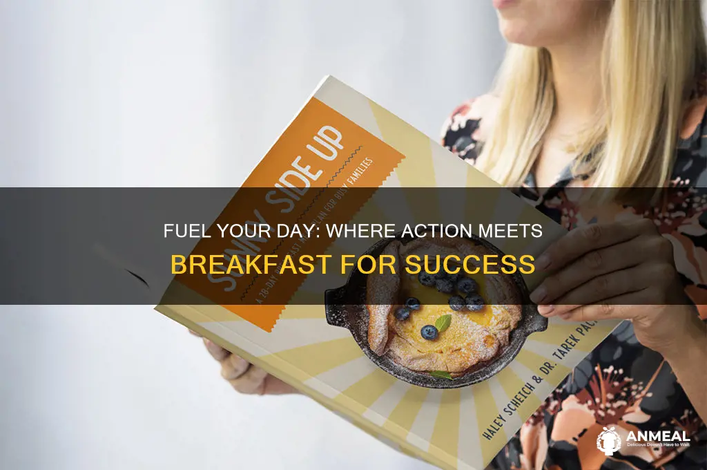 where action matters breakfast